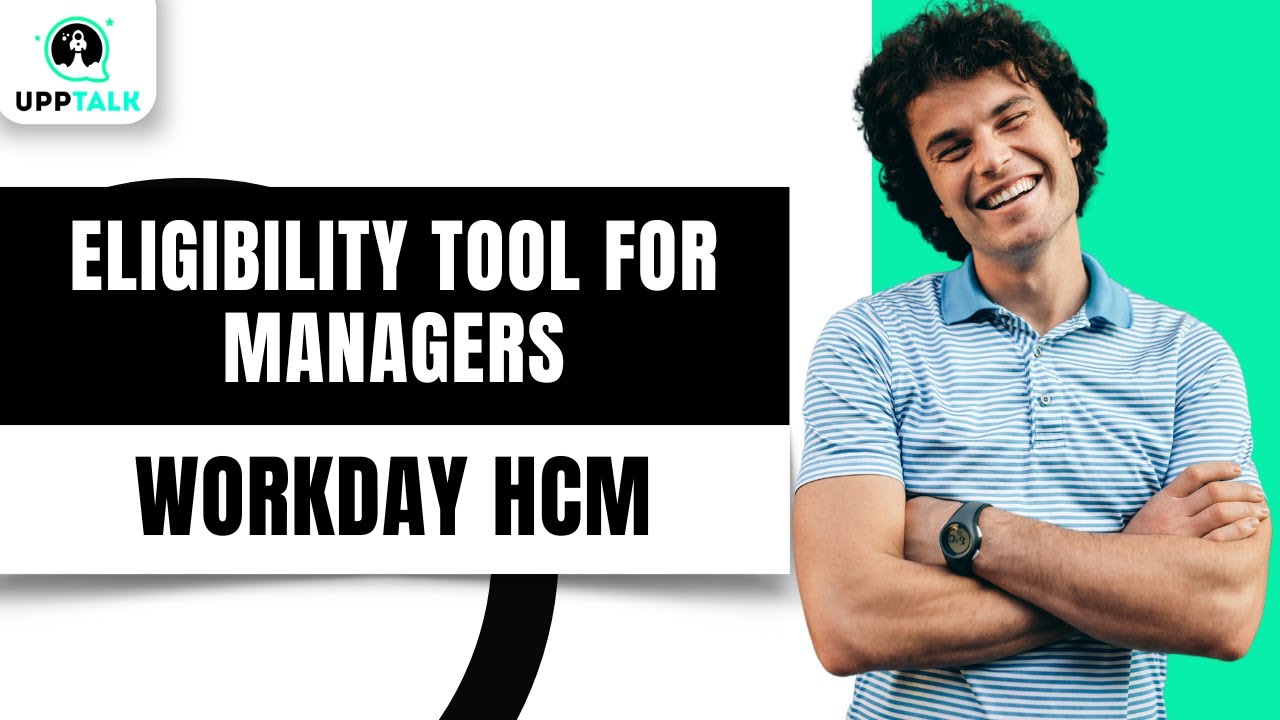 Eligibility workday tool for Managers | workday recruiting tutorial | Workday HCM Course | Upptalk