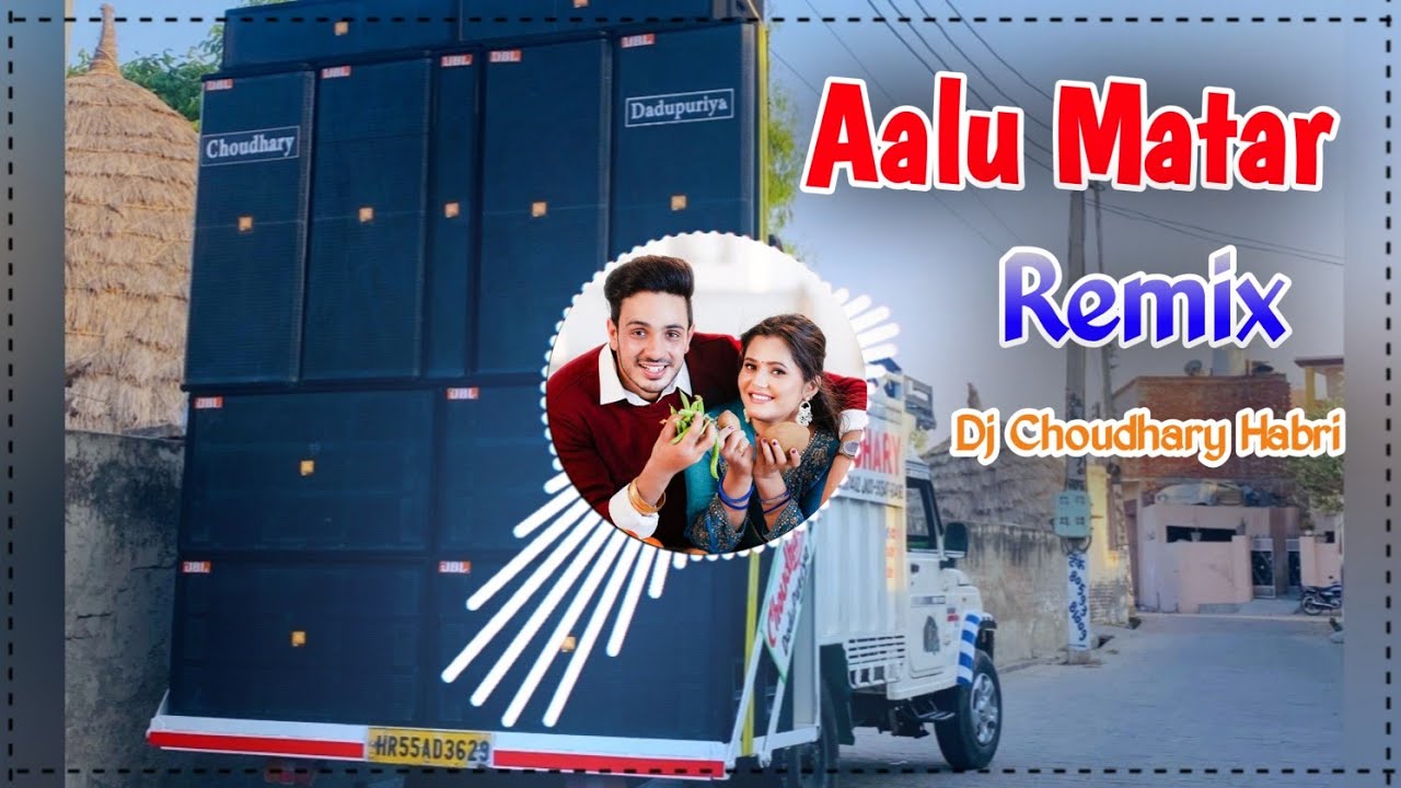 Aalu Matar Haryanvi Song Remix Dj Choudhary Habri | Diler Kharkiya | Anjali Raghav New Song 2025