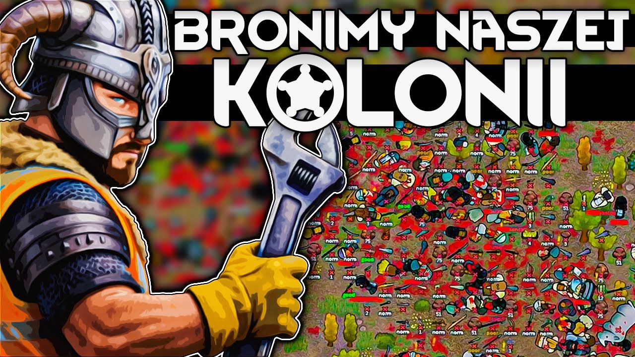 WIELKA OBRONA NASZEJ KOLONII W RIMWORLD! (#6)