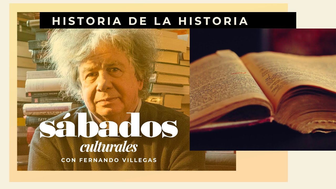 Historia de la historia | Sábados Culturales