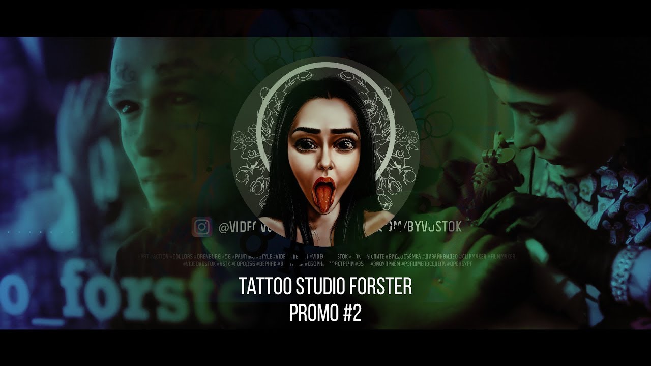 Tattoo Studio FORSTER II / #videobyvostok