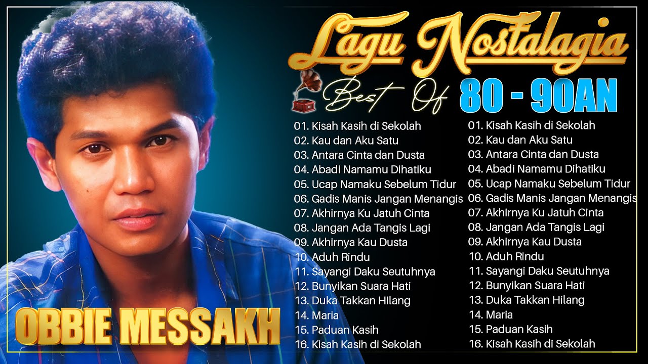 Obbie Messakh   15 Lagu Lagu Terbaik Obbie Messakh   Lagu Lawas Nostalgia 80an 90an Terpopuler