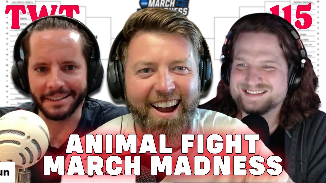 Drunk March Madness Animal Battle Royale - The Wild Times Ep. 115