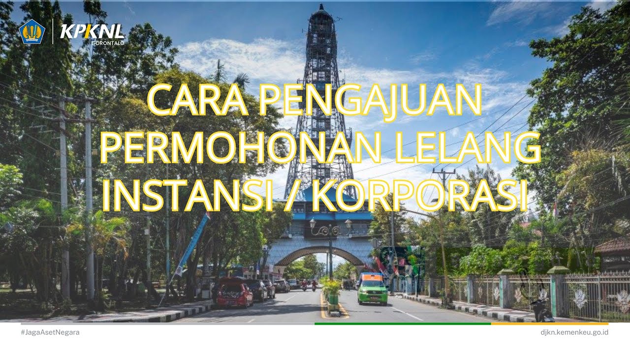 Pengajuan Permohonan Lelang oleh Instansi/Korporasi
