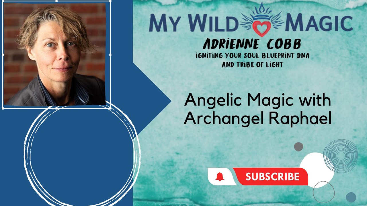 Angelic Magic with Archangel Raphael