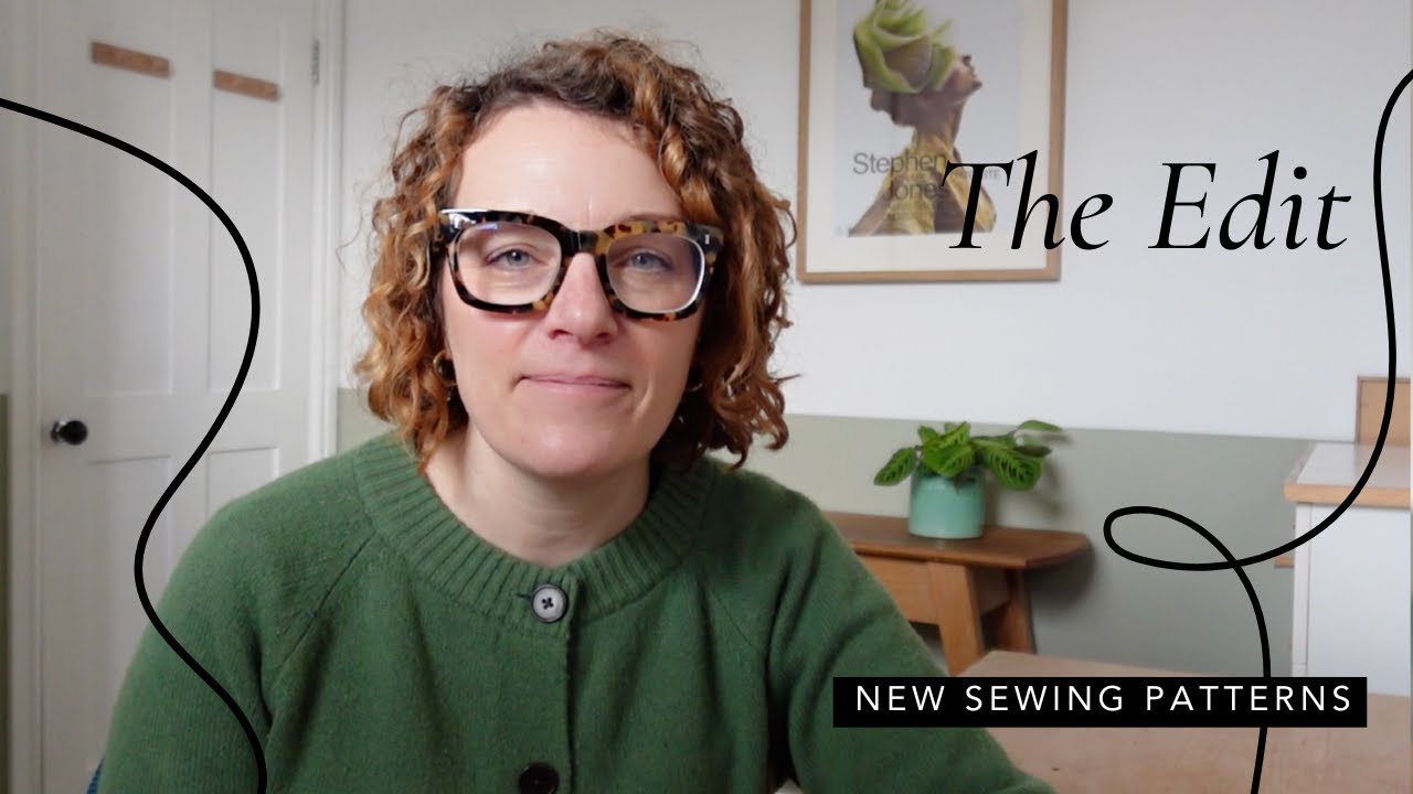 The Edit: New Sewing Patterns -  18th January
