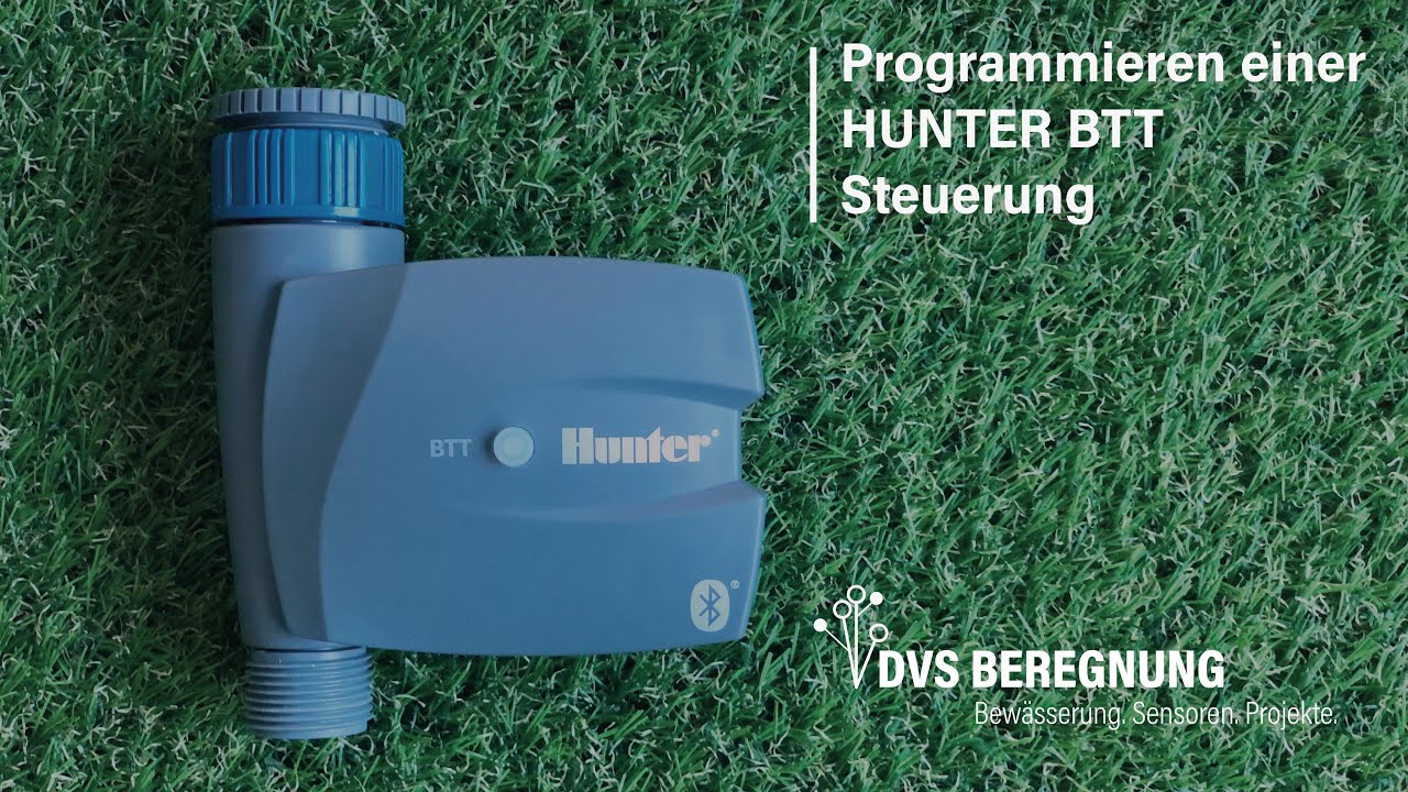 Programmieren einer Hunter BTT Steuerung via App - DVS Beregnung Tutorial