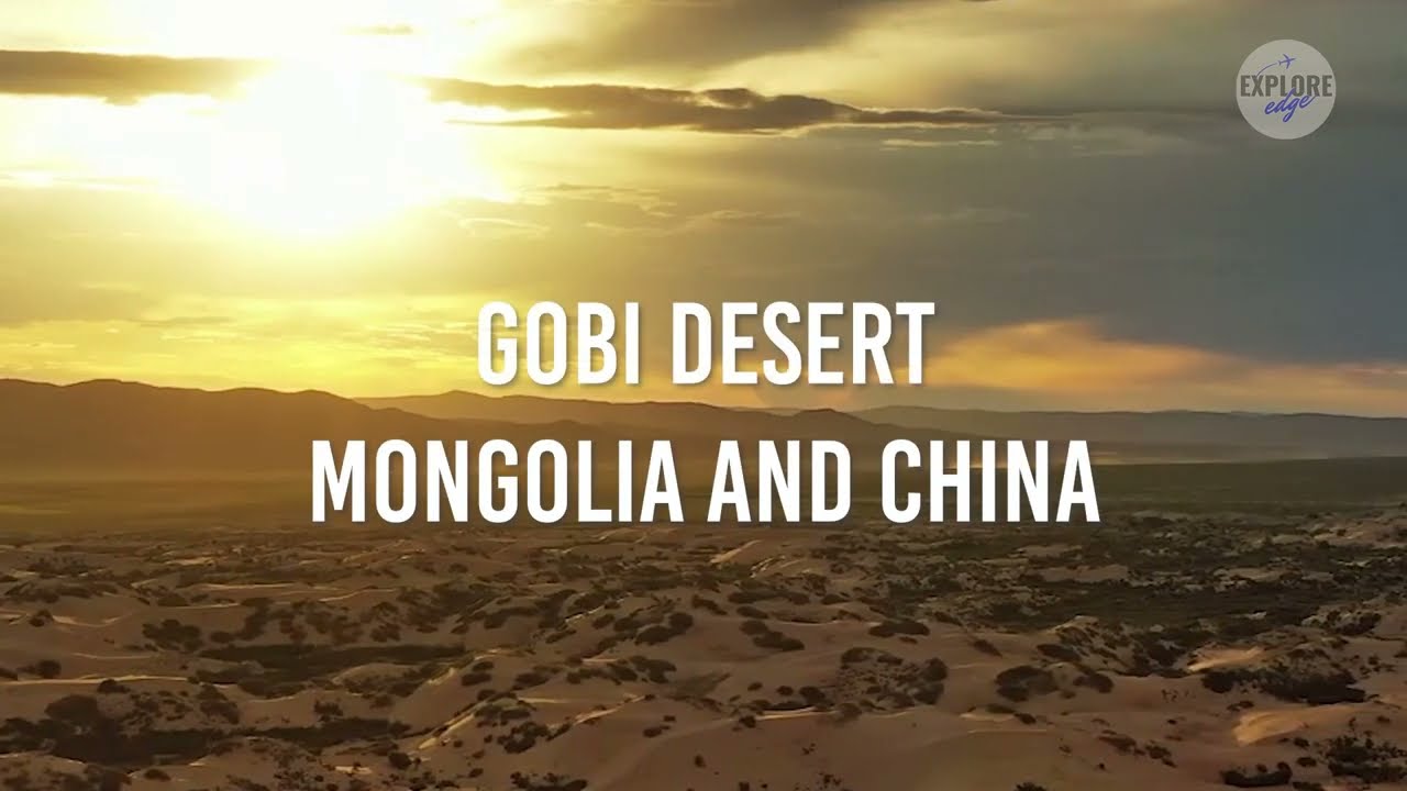 Gobi-W&uuml;ste, Mongolei und China - Die kalte W&uuml;ste | Reisen | Explore Edge auf Deutsch