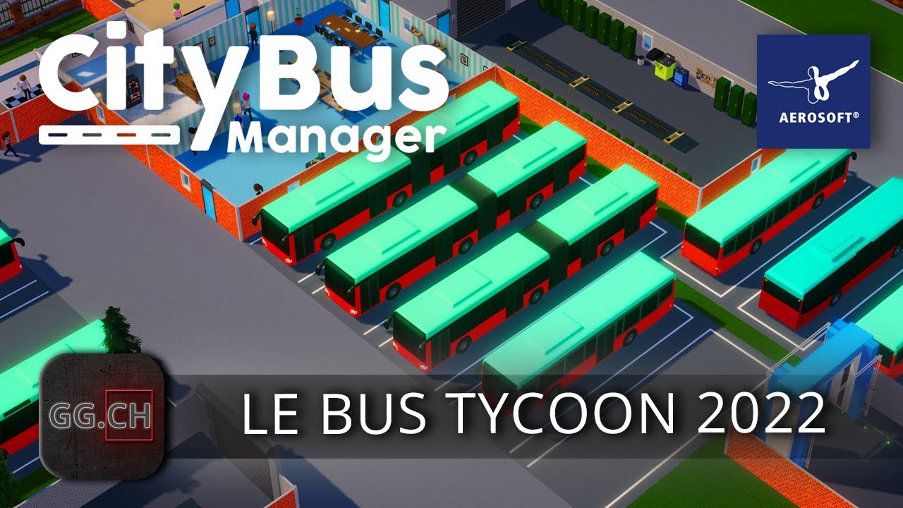 City Bus Manager - FR - Preview | Un jeu de gestion de compagnie de bus plutôt sympa :)