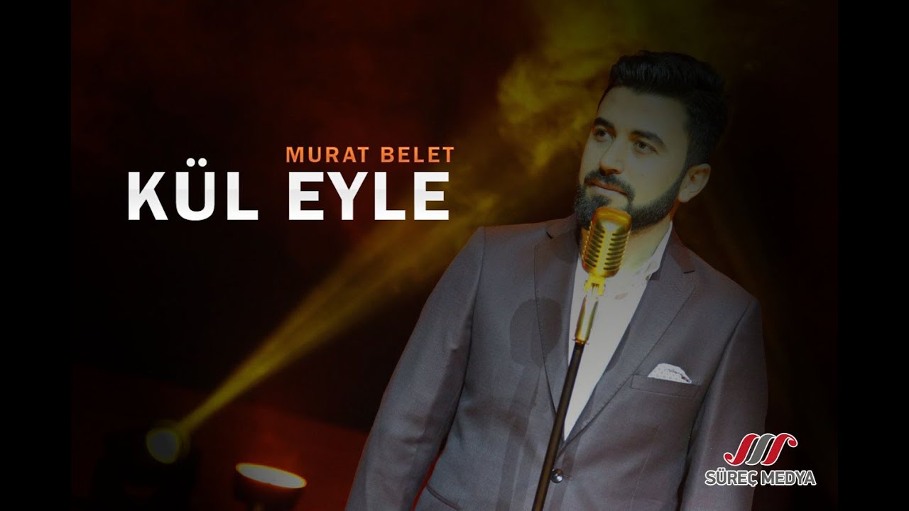 Murat Belet - Kül Eyle  #muratbelet #küleyle