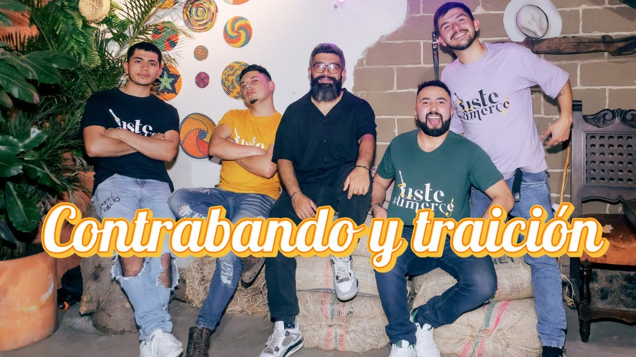 Contrabando y Traición (Cover) - Uste Sumercé