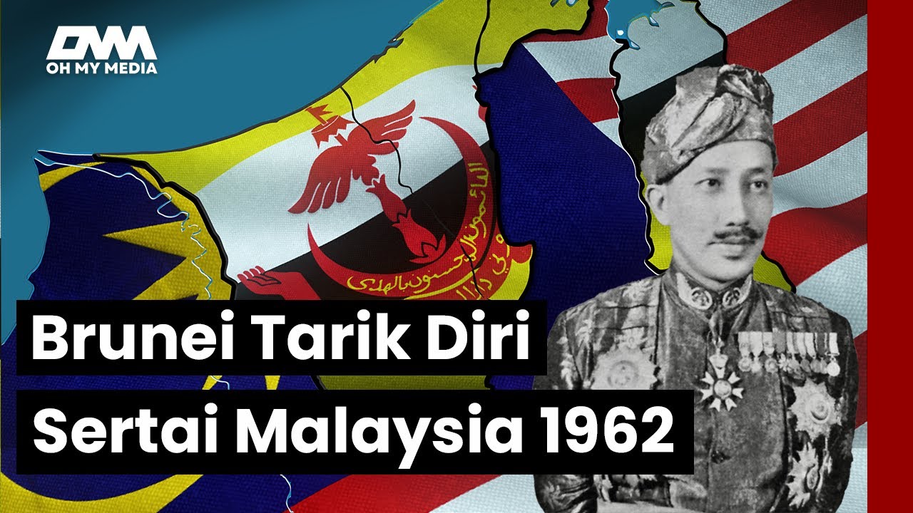 Mengapa Brunei Tarik Diri Sertai Malaysia Tahun 1963