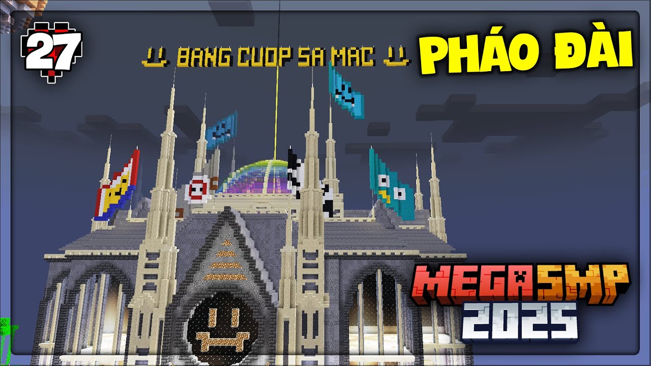 MINECRAFT MEGA SMP 2025 #27 | 5 Căn Nhà Vĩ Đại Nhất Sever MegaSMP2025 Và Pháo Đài Băng Cướp Sa Mạc