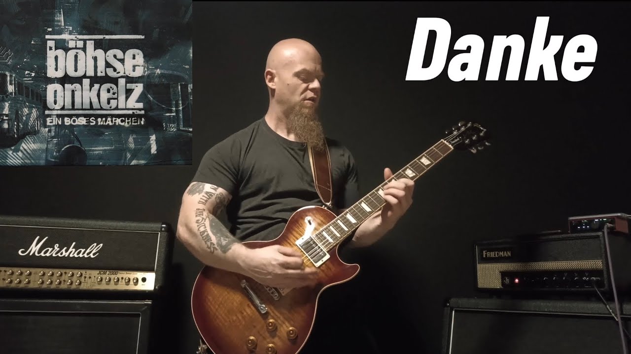Danke 🎸Böhse Onkelz 🎸 Gitarren Cover [4k]