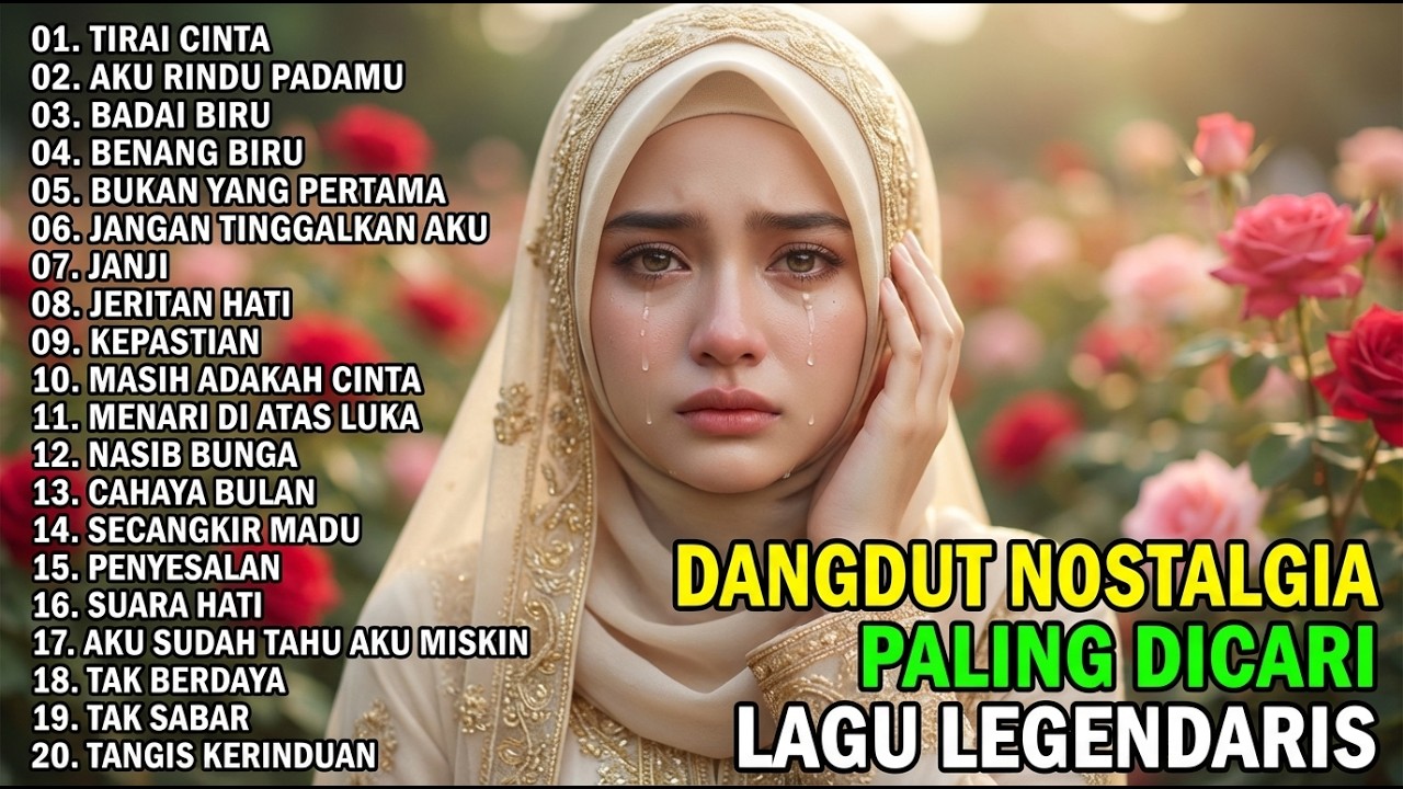 KUMPULAN DANGDUT LAWAS PALING MERDU DAN BIKIN RINDU MASA LALU