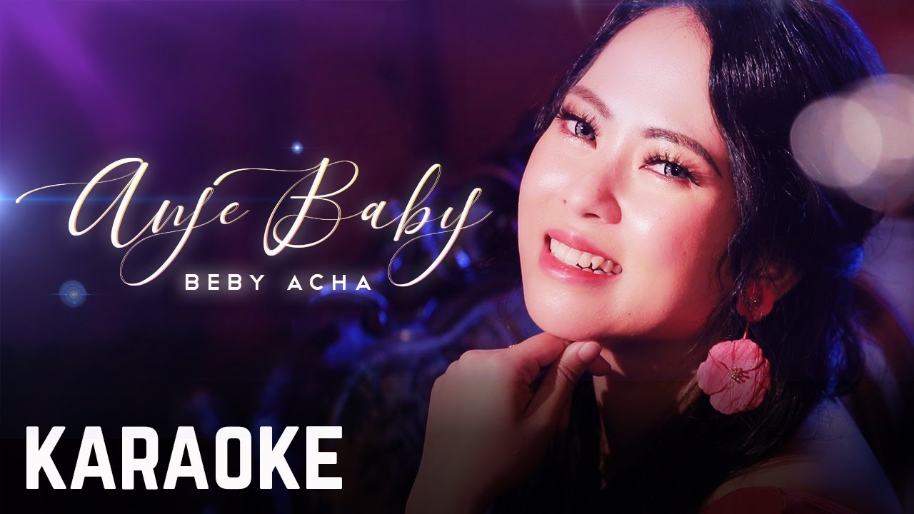 Beby Acha - Anje Baby Karaoke Official