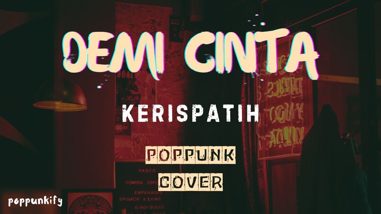 Kerispatih - Demi Cinta | Pop Punk Cover (Lyric Video)