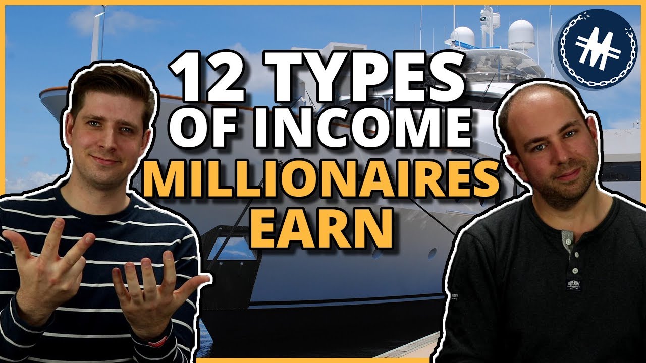 The 12 Types of Income Millionaires Earn