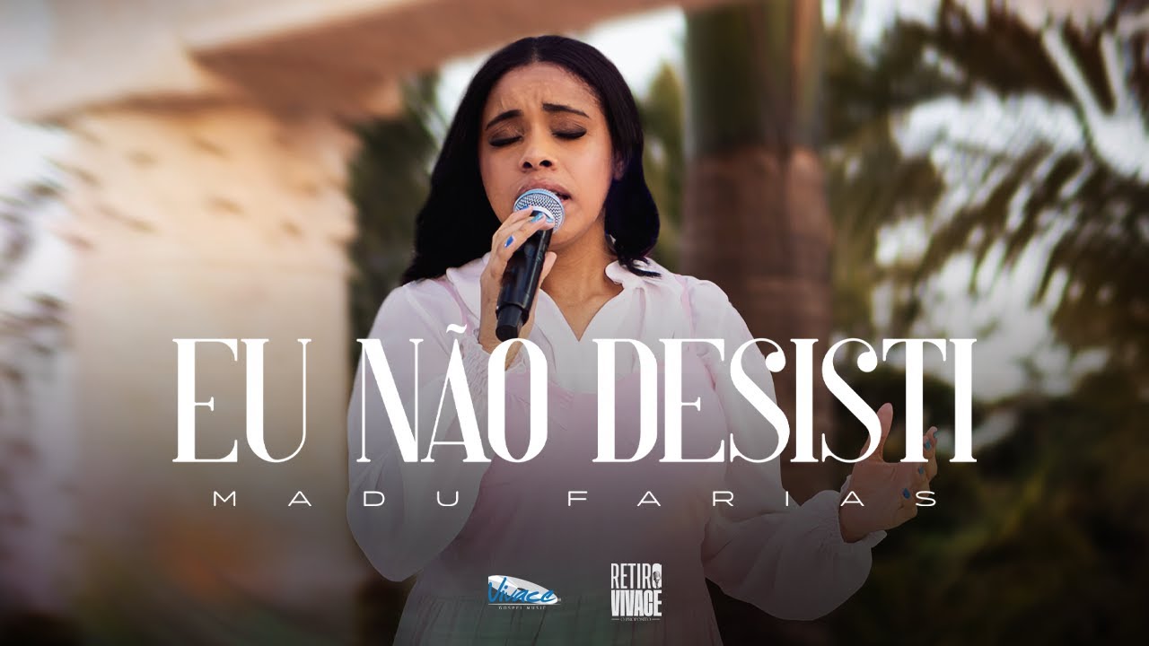 Madu Farias | Eu N&atilde;o Desisti  [CLIPE OFICIAL]