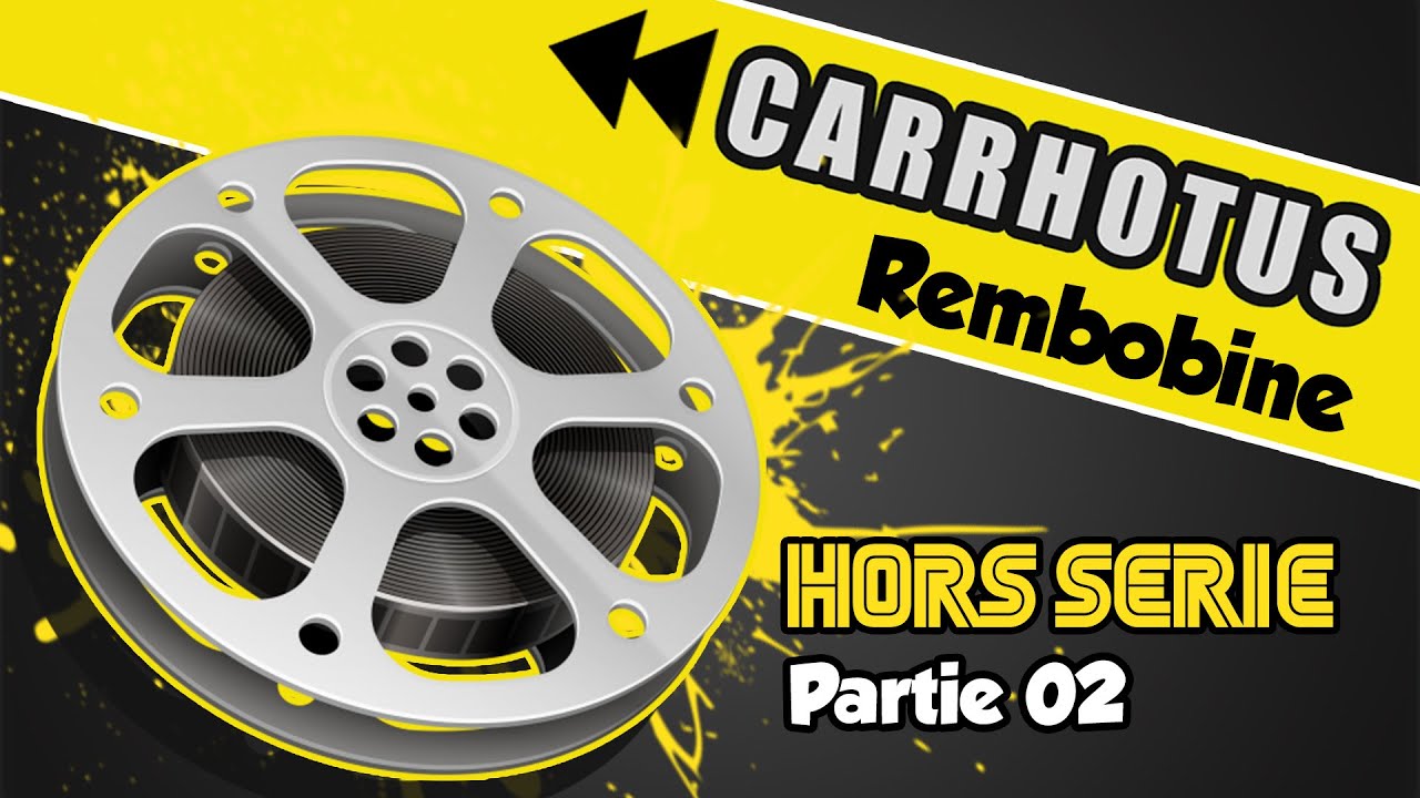 Carrhotus Rembobine Hors série #02