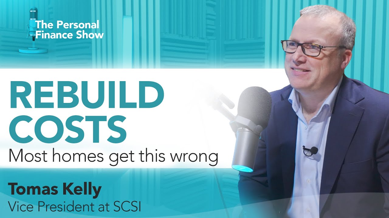Ep 37: Are You Properly Insuring Your Home? Understanding Rebuilding Costs in Ireland