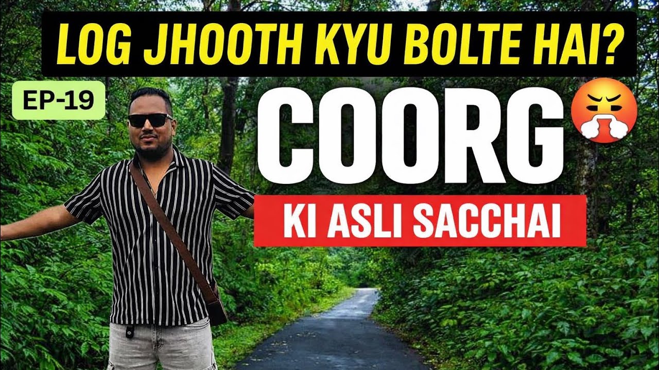 EP-19 Nature, Roads Aur Sukoon ❤️ | Scotland Of India -Coorg | Road to Roads