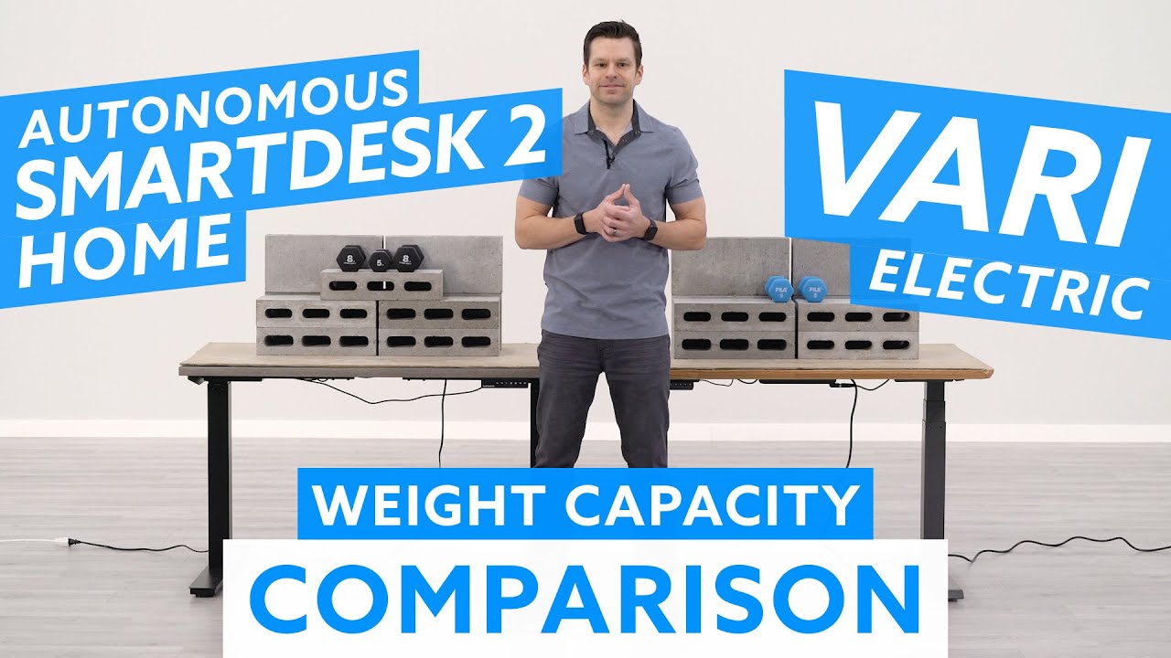 Autonomous SmartDesk 2 vs. Vari Electric Standing Desk Weight Capacity Comparison