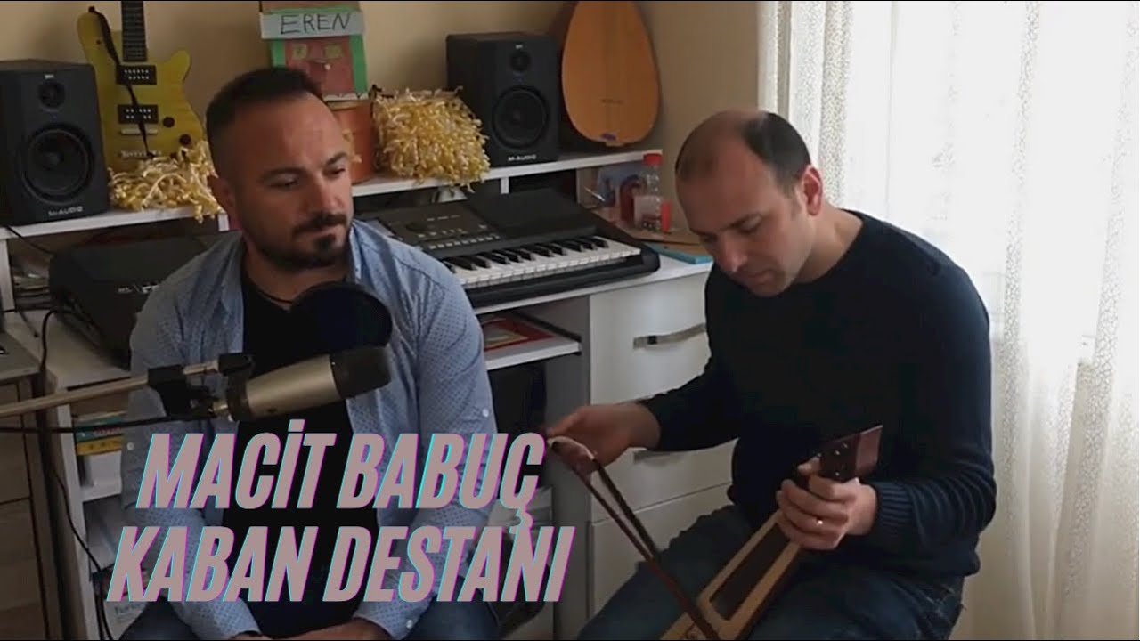 MACİT BABUÇ - KABAN DESTANI