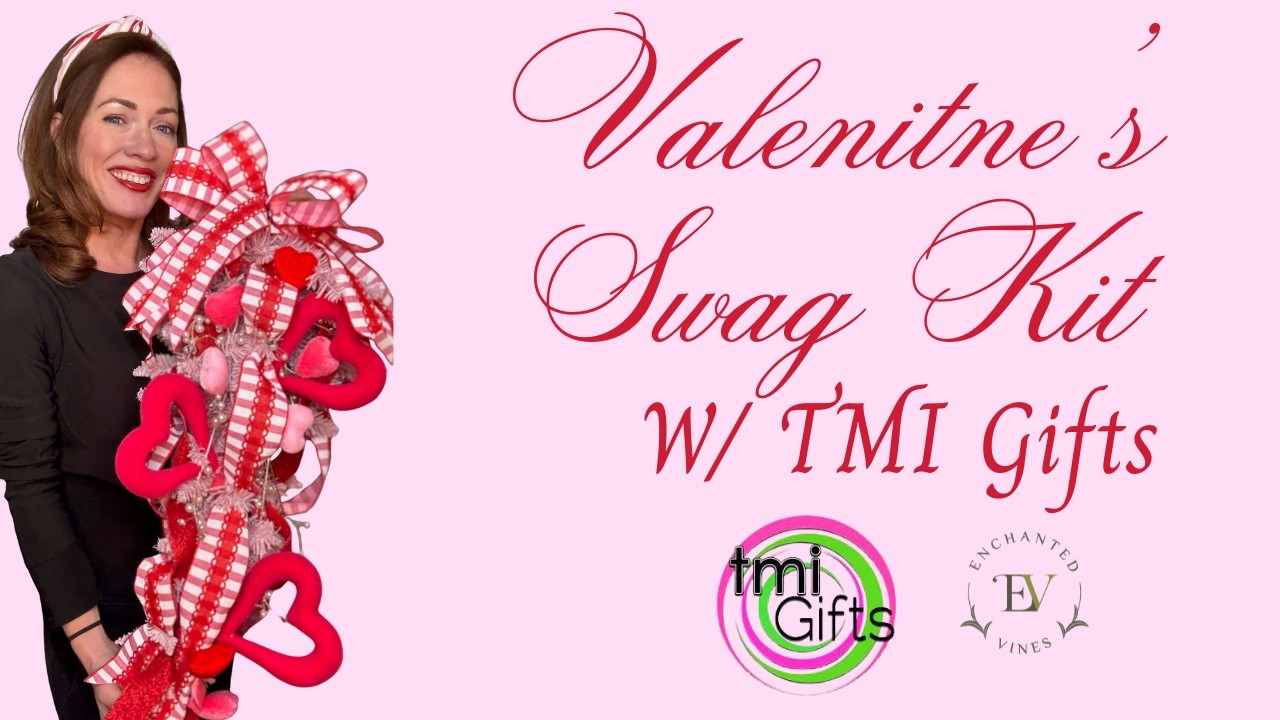 ❤️ Valentine’s Swag Kit | DIY Valentine Decor w/ @tmigifts ❤️
