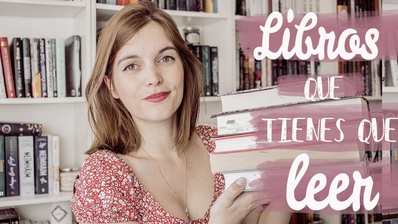 8 LIBROS QUE TIENES QUE LEER ANTES DE MORIR