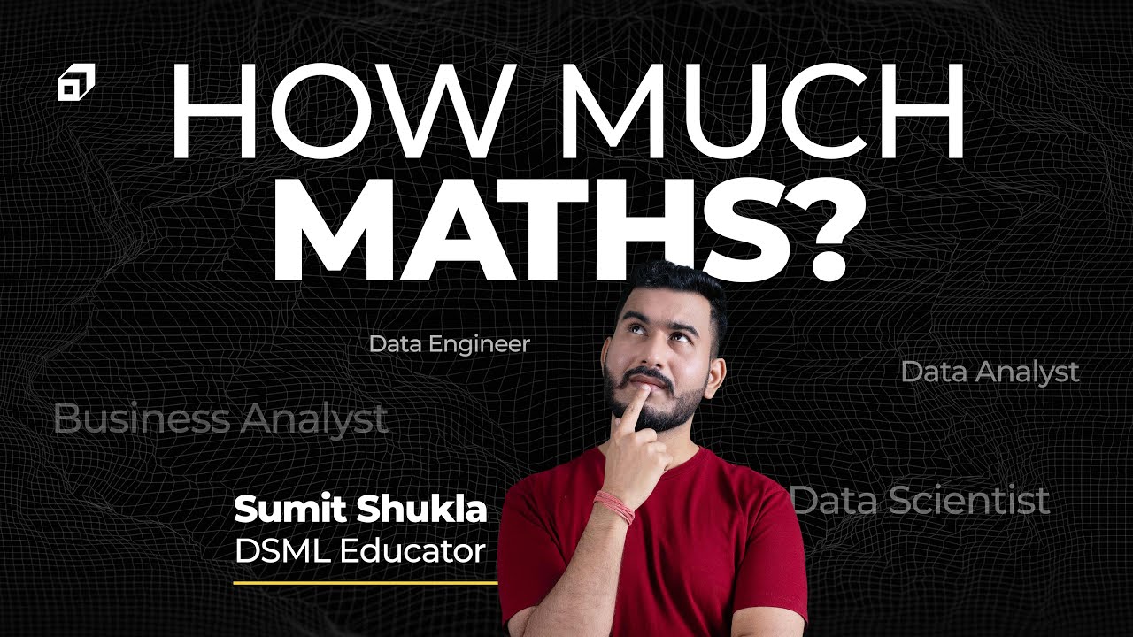 How Much Mathematics Should a Data Scientist Learn | Statistics for Data Professionals | @SCALER