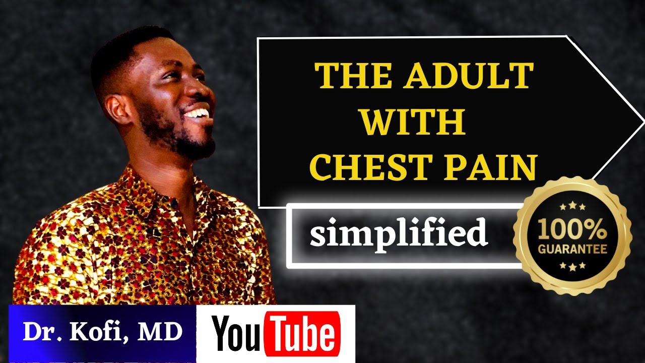 Evaluation of the Adult with chest pain | Part 1 #medicallectures #medicinesimplified #easymedical