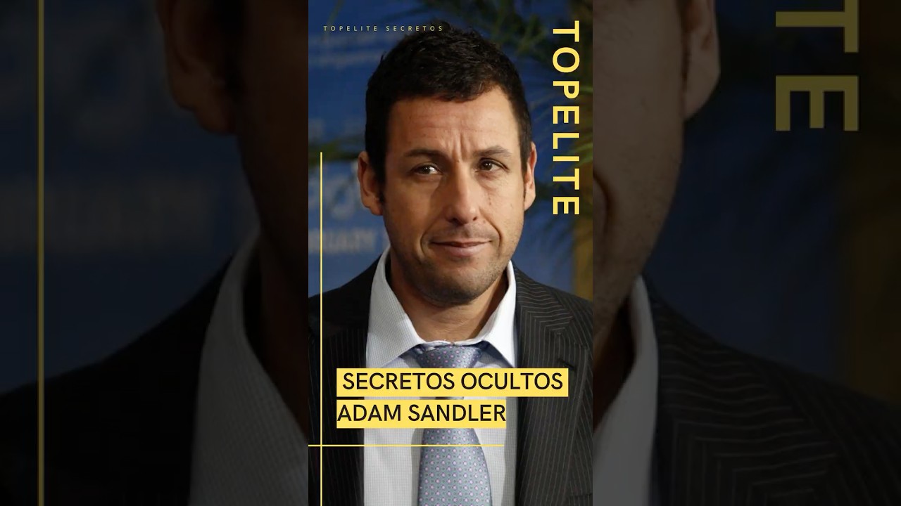 Secretos de Adam Sandler que No Sab&iacute;as