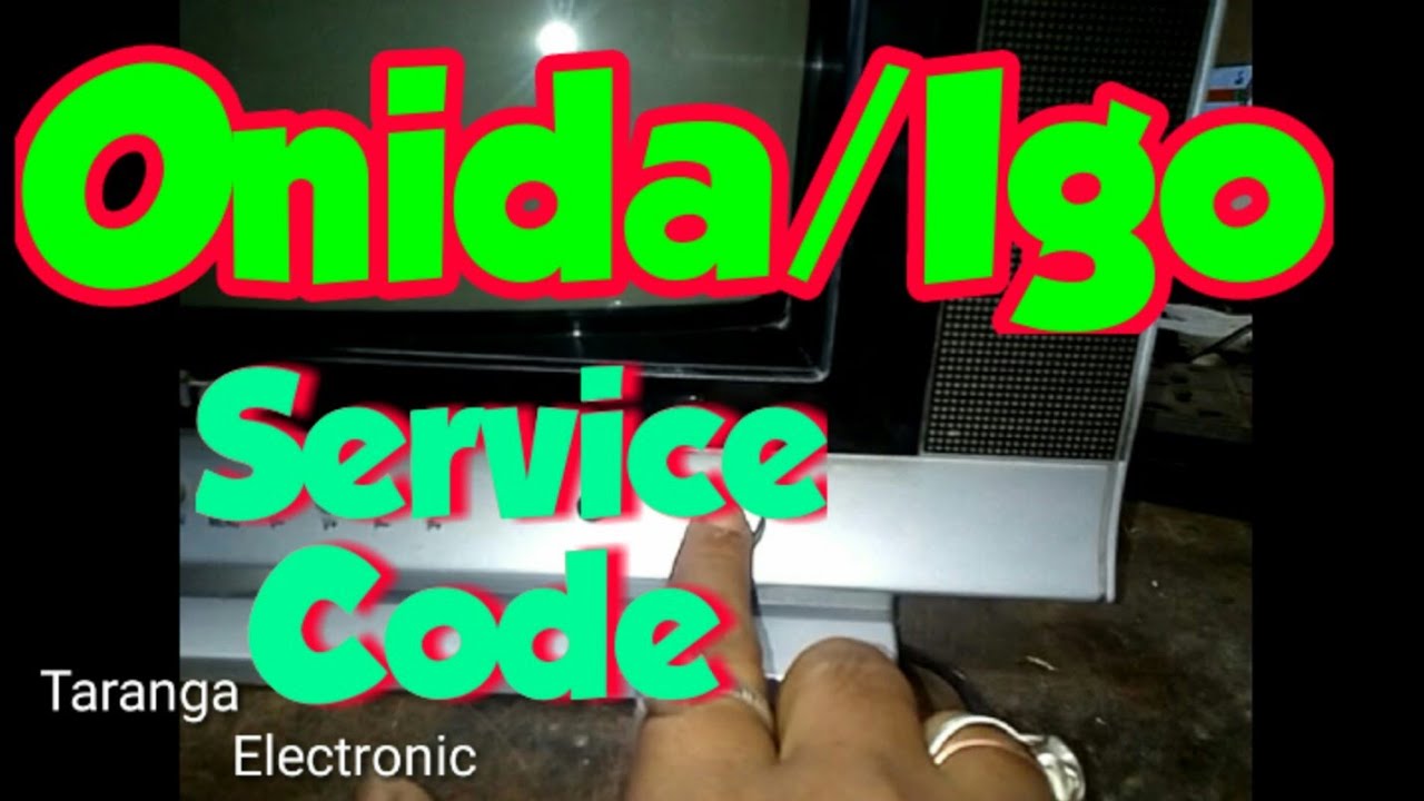ONIDA/IGO CRT TV SERVICE CODE. Part-2.