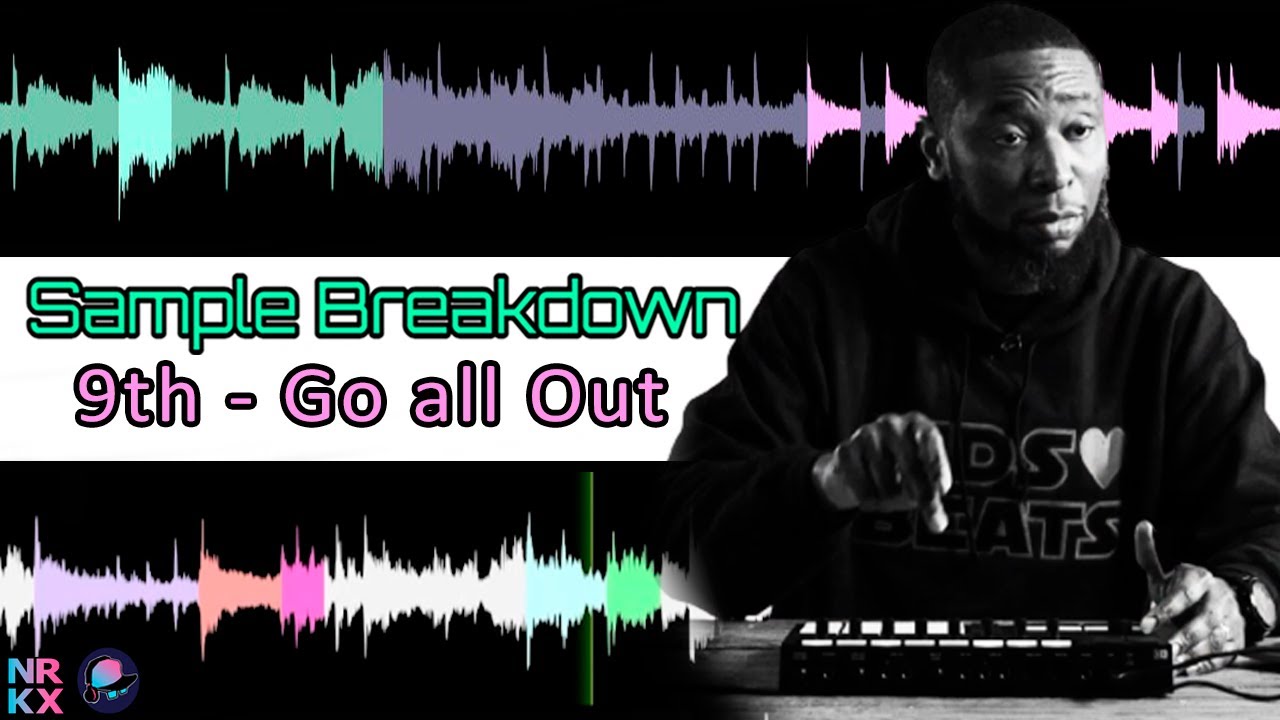 Sample Breakdown: 9th Wonder - Go All Out