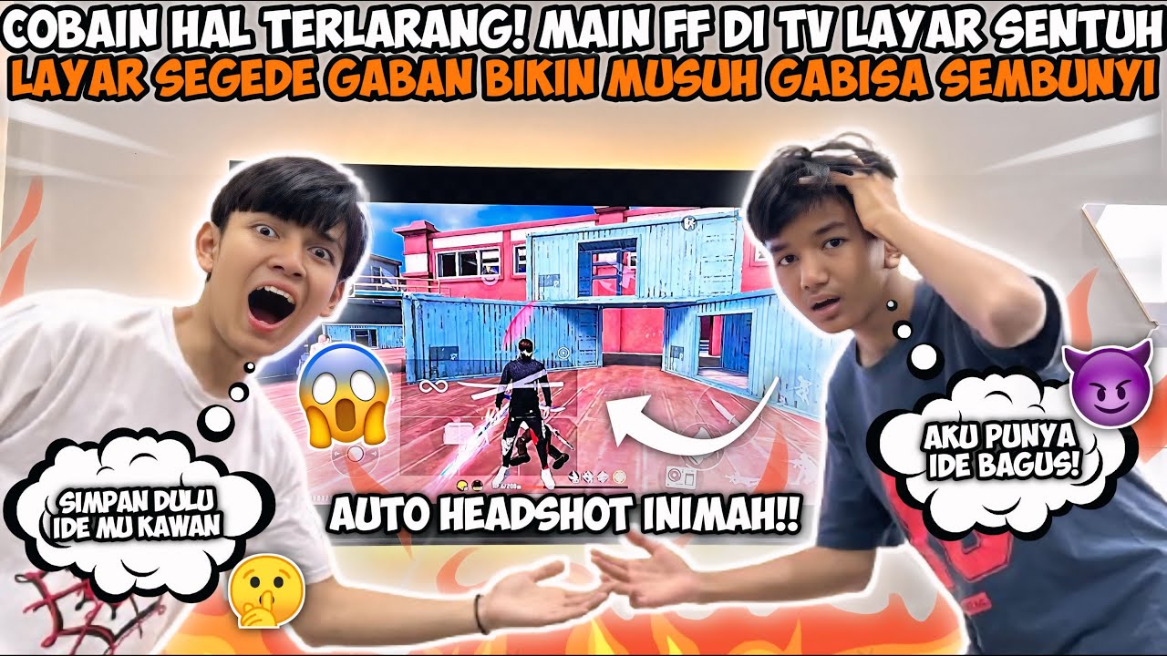 COBAIN HAL TERLARANG! MAIN FF DI TV LAYAR SENTUH GEDE BANGET😱 ADEK GUA SAMPE KAGET COKK