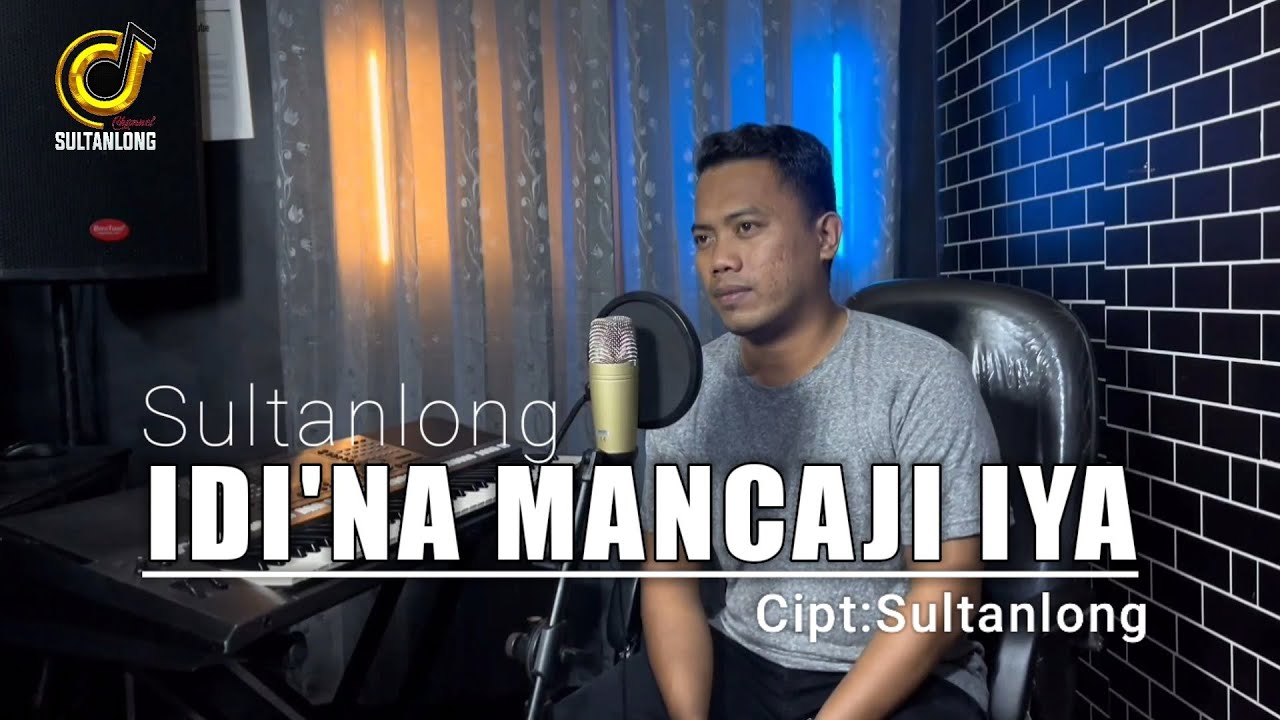 IDI'NA MANCAJI IYA ( BARA MUPIRASAI PEDDI'KU ) Cipt/Voc:#Sultanlong