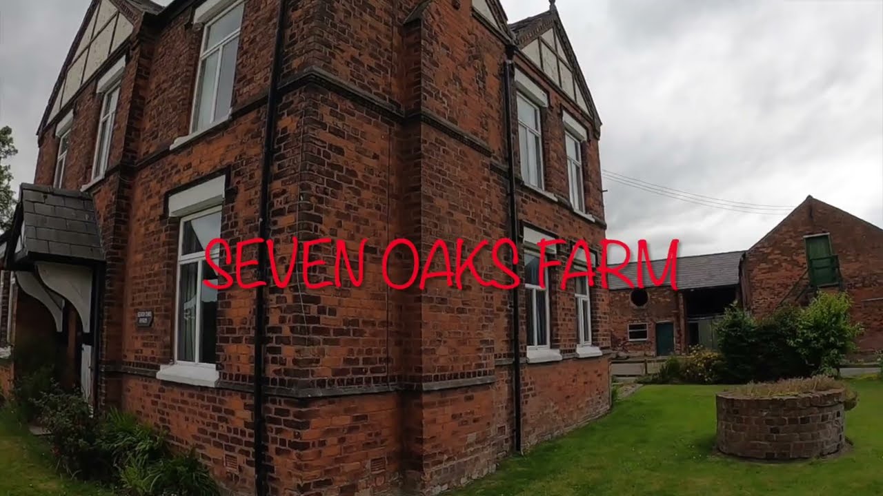 Southern Urbex seven oaks farm