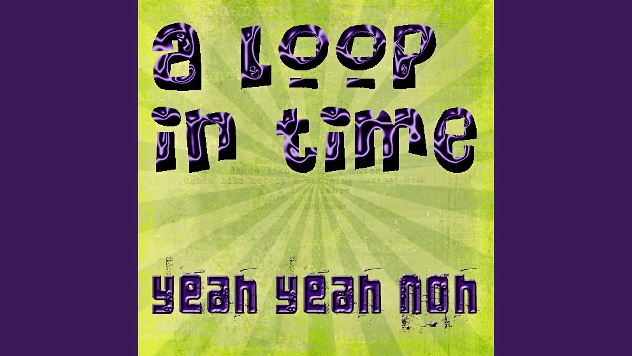 A Loop in Time (Isolation Mix)