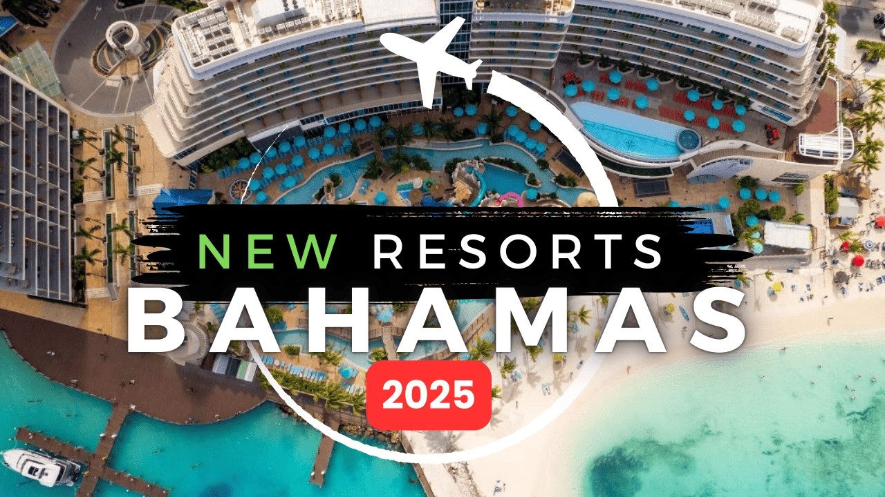 Top 10 NEW Best Adults Only Resorts in the Bahamas 2025