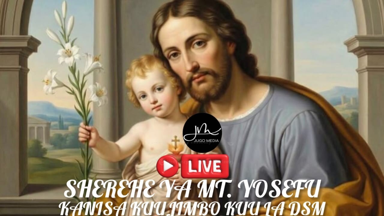#LIVE:  Sherehe ya Mt. Yosefu, Mume wa Bikira Maria na Baba Mlishi wa Yesu | Kanisa Kuu DSM.