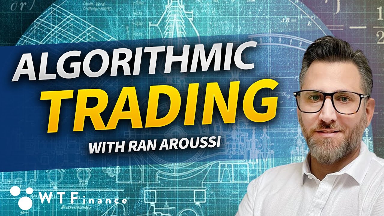 Algorithmic Trading for Retail Investors with Ran Aroussi
