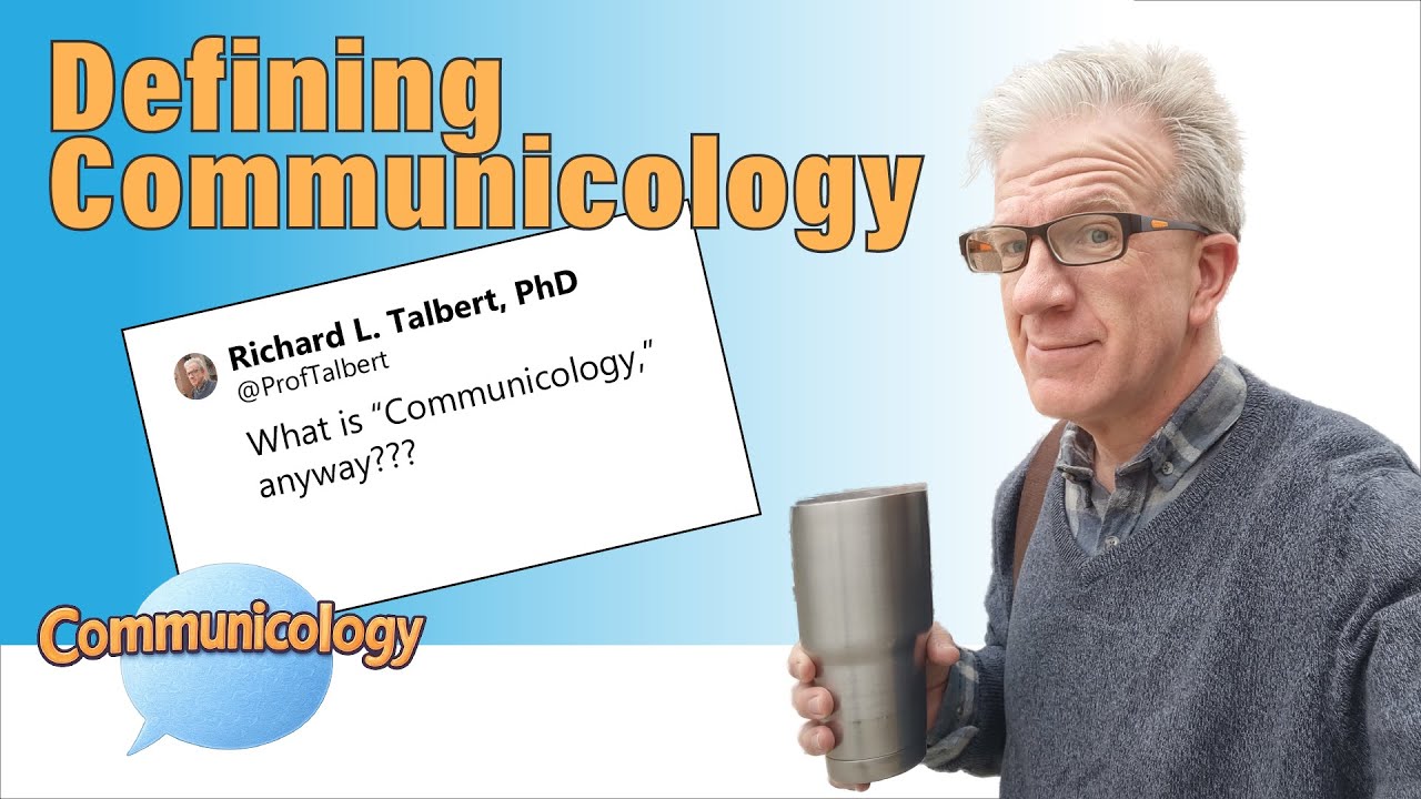 Defining Communicology: Understanding Communication, Culture, and Media Technology with Prof Talbert