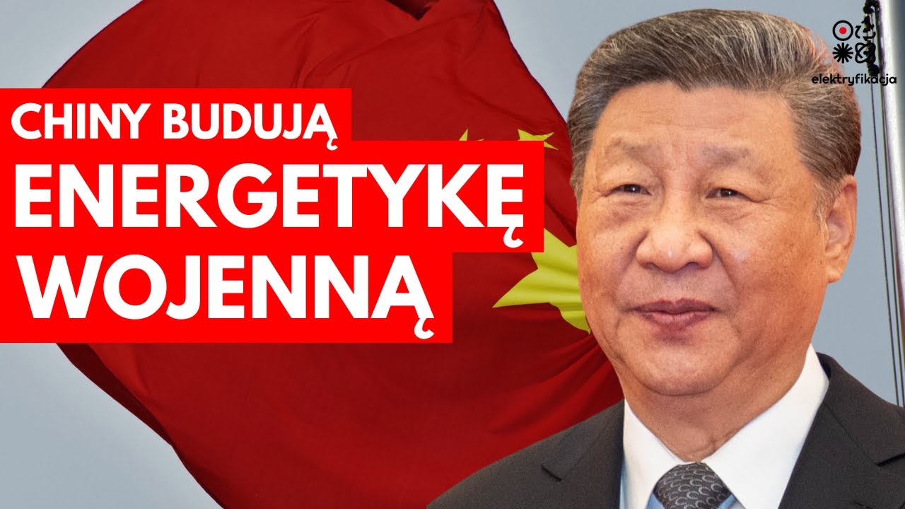 Chiny szykują się do wojny. Widać to po energetyce