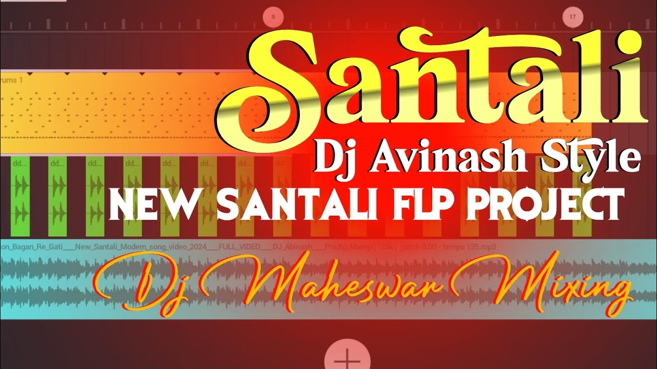 New Santali Flp Project | Old Style Mix Flp | Dj Avinash Style