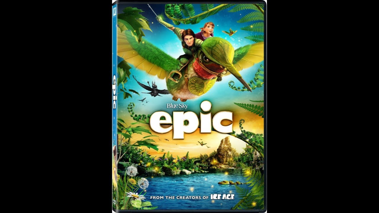 Opening to Epic 2013 DVD