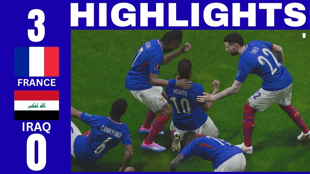 HIGHLIGHTS | France vs Iraq FIFA World Cup 26 | Football Game play