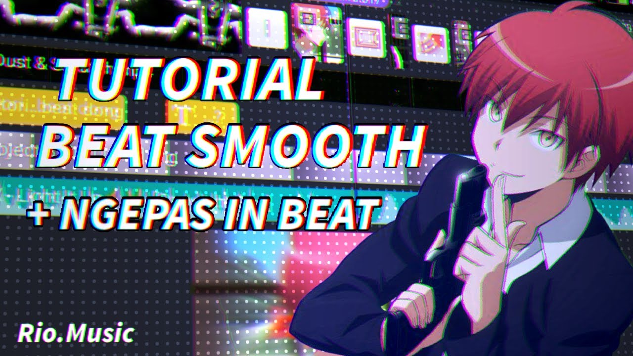 Tutorial Beat Smooth AMV [ Kinemaster ]