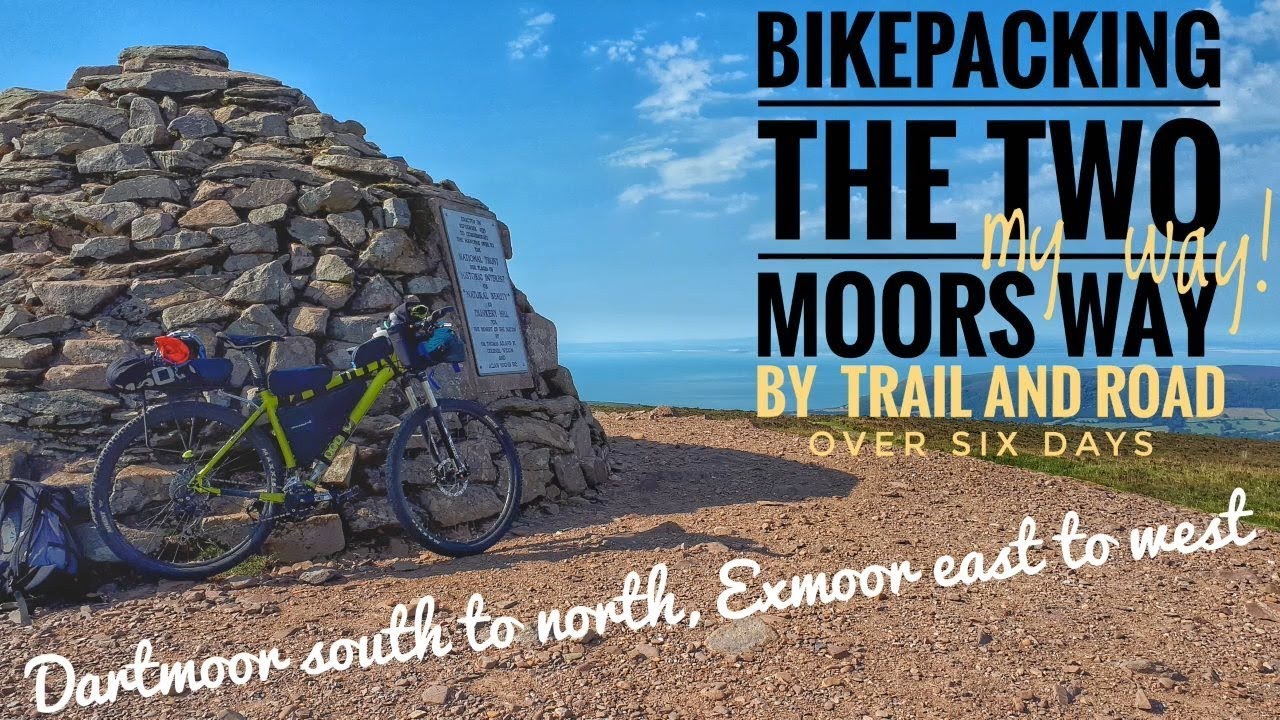 Bikepacking The Two Moors Way...my way! | A Six Day Bikepacking Adventure Over Dartmoor & Exmoor