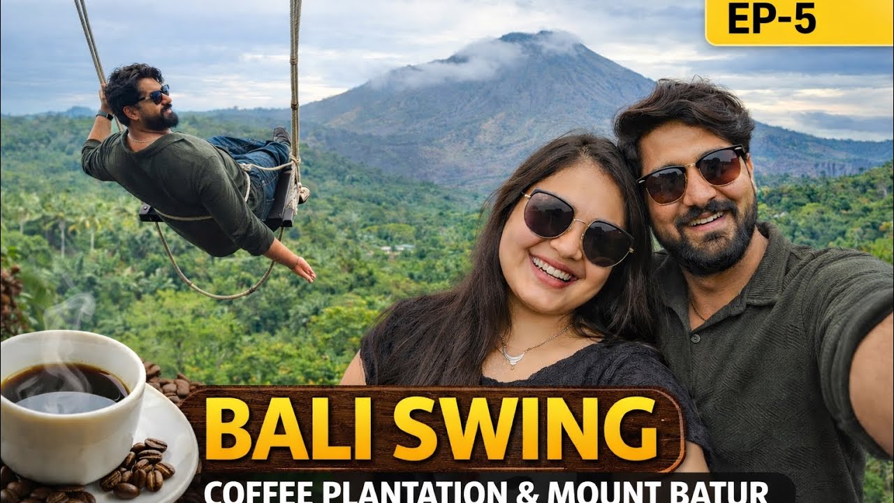 Trying the Famous Bali Swing 😍 | Coffee Plantation & Mount Batur | Bali Vlog EP-5
